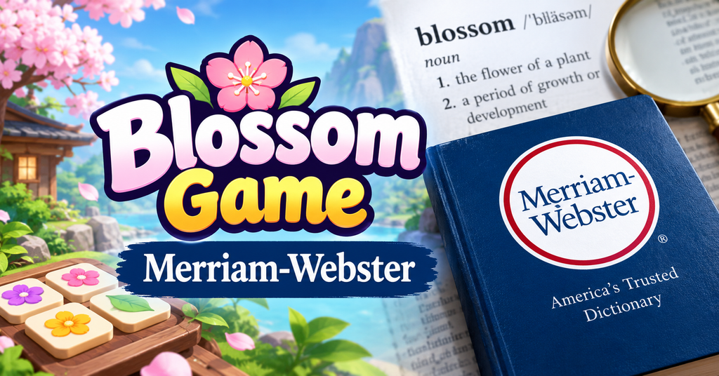 Blossom game Merriam-Webster puzzle showing seven flower-shaped letters used to create valid words in the daily challenge.